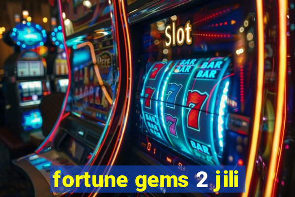 fortune gems 2 jili